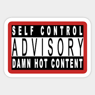 I am hot and confident Sticker